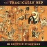 The Tragically Hip