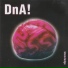 DnA!