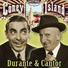 Eddie Cantor and Jimmy Durante