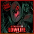 Lowlife
