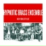 The Hypnotic Brass Ensemble