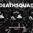 DEATHSQUAD