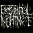 Existential Nightmare
