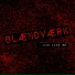 BLÆNDVÆRK