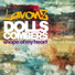 Dolls Combers, Lavonz