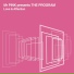Mr Pink, The Program