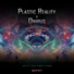 Plastic Reality, Onirus