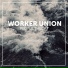 Worker Union, V.o