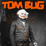 Tom Bug