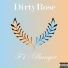 DirtyRose
