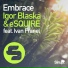 Igor Blaska, eSquire feat. Yvan Franel