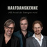 Halfdanskerne