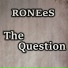 RONEeS