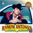 Ramon Antonio El Diamante De Sinaloa