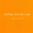 Rooftop Suicide Club