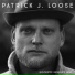 Patrick J. Loose
