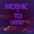Moshic feat. TD
