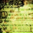 Da Brakes