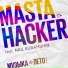 Masta, Hacker feat. Nail Kuramshin