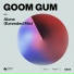 Goom Gum
