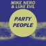 Mike Nero & Luke Evil