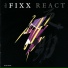 The Fixx. React