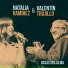 Natalia Ramírez feat. Valentín Trujillo