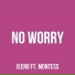 Jeeno feat. Montess
