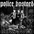 Police Bastard