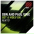 DBN & Paul Vinx