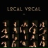 Local Vocal