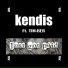 Kendis feat. Tim-ber feat. Tim-ber