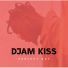 Djam Kiss feat. Cecri la machine