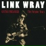 Link Wray & His Wraymen