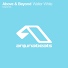 Above & Beyond vs. Wezz Devall feat. Alana Aldea