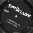 Tim DeLuxe