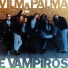 Vilma Palma e Vampiros