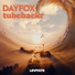DayFox, tubebackr