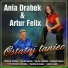 Ania Drabek i Artur Felix