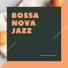 Bossa Nova Jazz