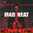 Mad Heat