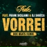 DJ Fede feat. Frank Siciliano, DJ Shocca