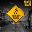 Montie Blaze feat. Bloc Bleeda