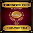 Escape Club vs. Toni Basil