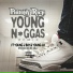 Philthy Rich Ft. Young J.Bay & Young LR