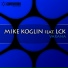 Mike Koglin & LCK