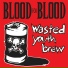 Blood For Blood