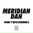 Meridian Dan