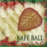 Kafe Ball