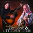 Little Roy Lewis & Lizzy Long